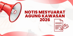 Notis Mesyuarat Agung Kawasan 2026